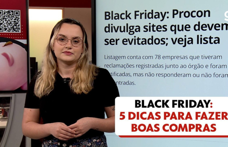 Black Friday: veja 5 dicas para evitar cair em ciladas