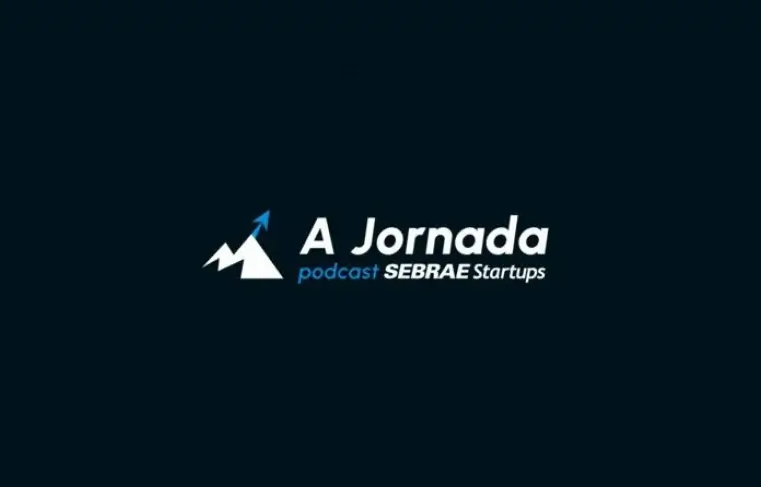 Insights da 1ª temporada do podcast A Jornada, do Sebrae Startups