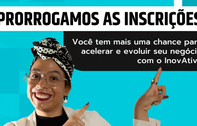 Hub InovAtiva prorroga inscrições para programas de aceleração