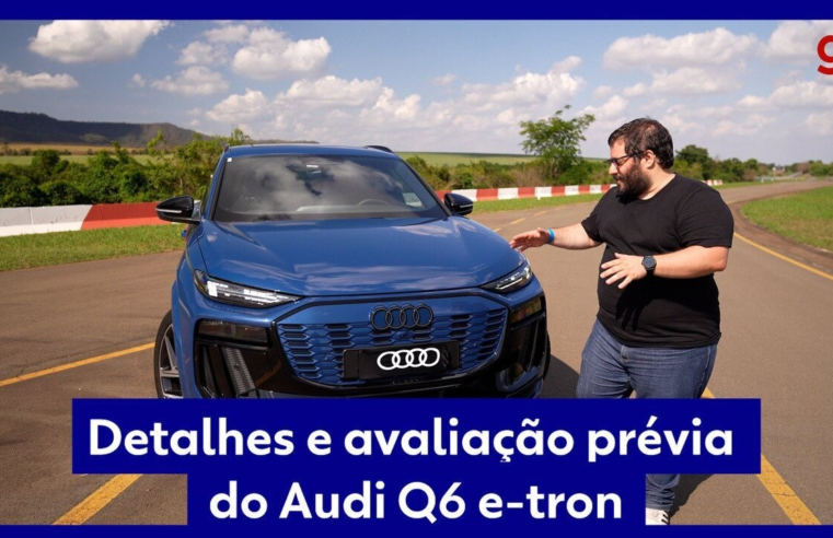 Audi Q6 e-tron: veja pontos fortes e fracos do SUV elétrico de mais de R$ 500 mil