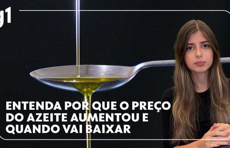 Por que o preço do azeite aumentou? Quando vai baixar? Entenda