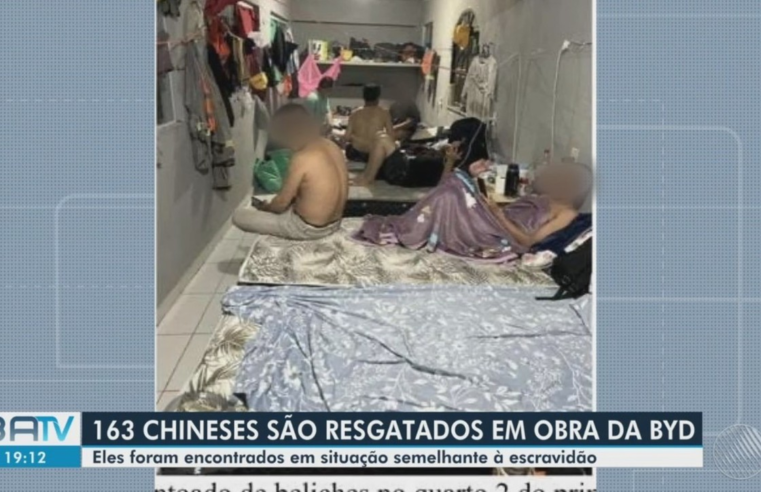 Trabalhadores chineses são resgatados de situação análoga à escravidão em obra de construção de montadora de carros na Bahia